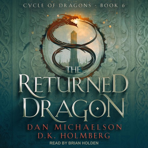 The Returned Dragon, D.K. Holmberg, Dan Michaelson