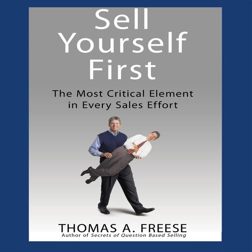 Sell Yourself First, Thomas Freese