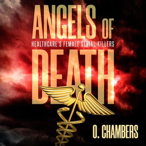 Angels of Death, Chambers