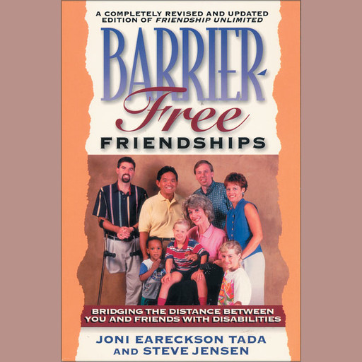 Barrier-Free Friendships, Joni Eareckson Tada, Steve Jensen