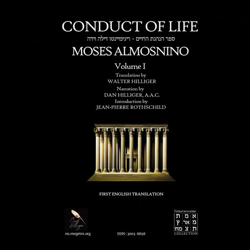 Conduct of Life, volume 1, Walter Hilliger, R. Moses Almosnino, J. -P. Rothschild