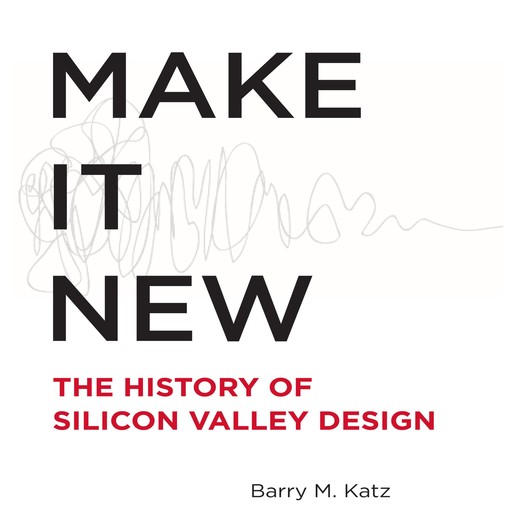 Make It New, Barry Katz