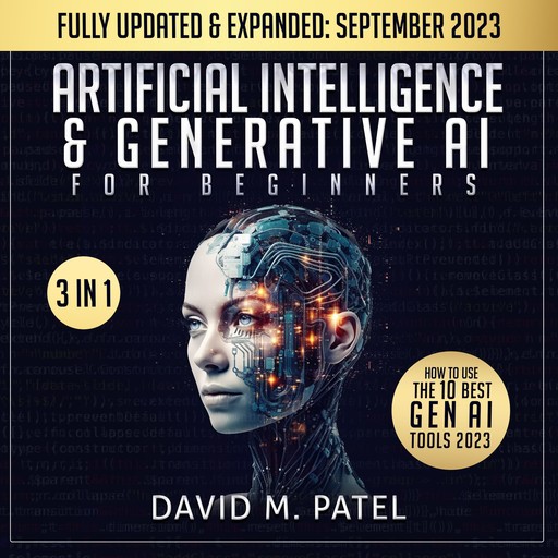 Artificial Intelligence & Generative AI for Beginners, David M. Patel