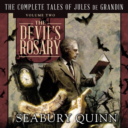 The Devil's Rosary, Seabury Quinn