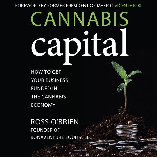 Cannabis Capital, Ross O'Brien