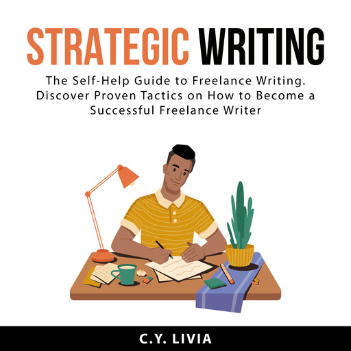 Strategic Writing, C.Y. Livia