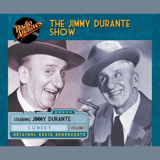 The Jimmy Durante Show, Volume 1, NBC Radio