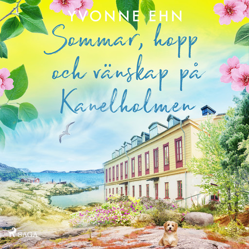 Sommar, hopp och vänskap på Kanelholmen, Yvonne Ehn
