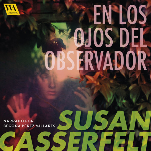 En los ojos del observador, Susan Casserfelt