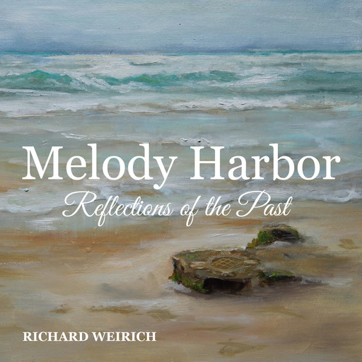 Melody Harbor, Richard Weirich