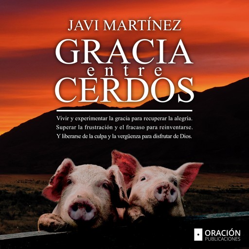 Gracia Entre Cerdos, Javi Martínez