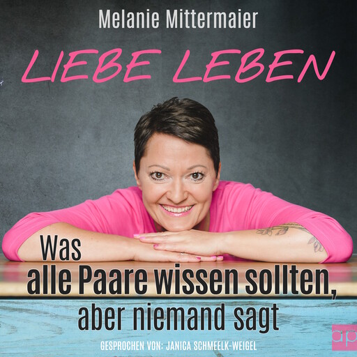 Liebe leben, Melanie Mittermeier