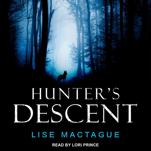 Hunter's Descent, Lise MacTague