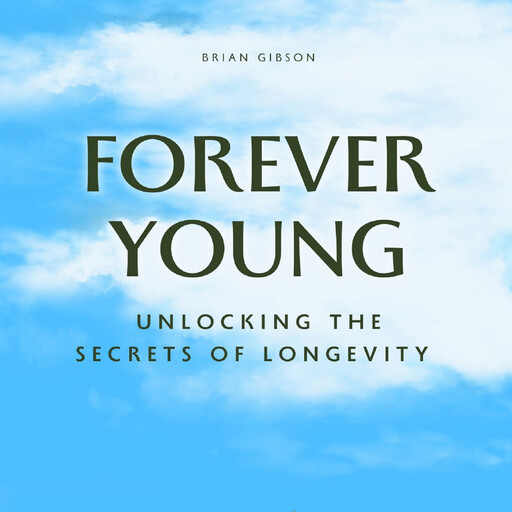 Forever Young, Brian Gibson