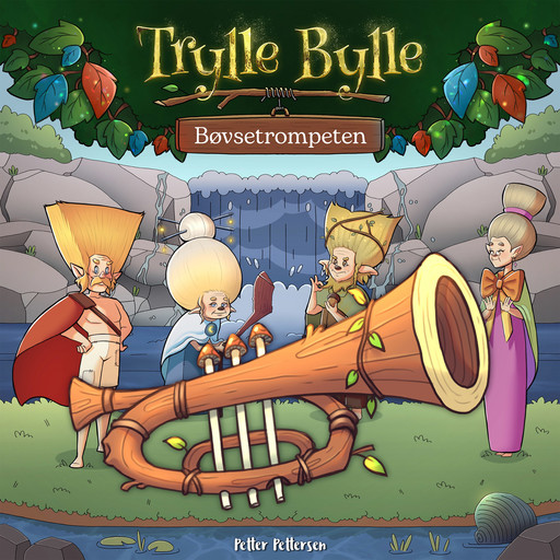 Trylle Bylle Bang - Bøvsetrompeten - afsnit 3, Petter Fagelund