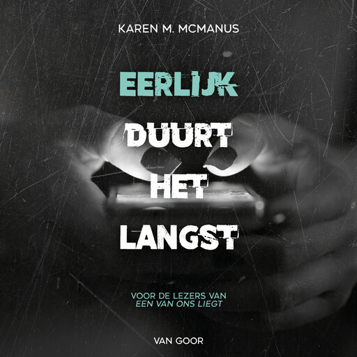 Eerlijk duurt het langst, Karen McManus