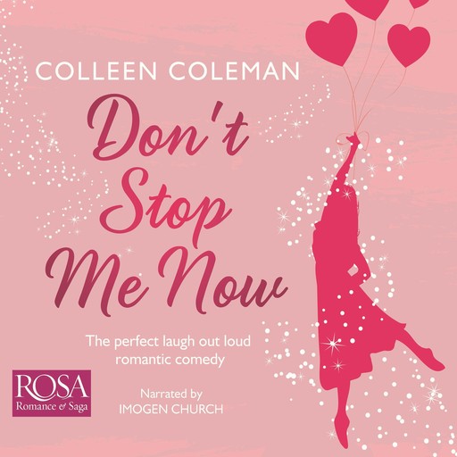 Don't Stop Me Now, Colleen Coleman