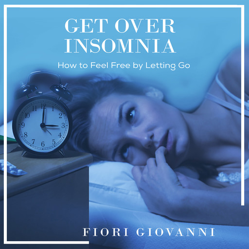 Get over Insomnia, Fiori Giovanni