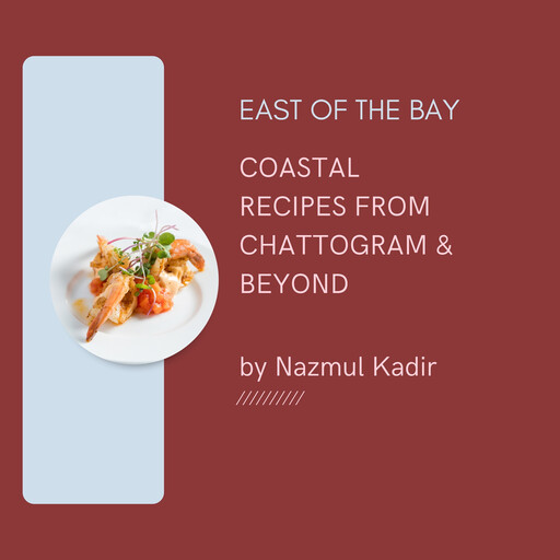 East of the Bay, Nazmul Kadir