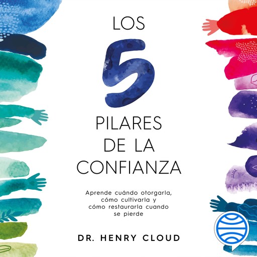 Los 5 pilares de la confianza, Henry Cloud
