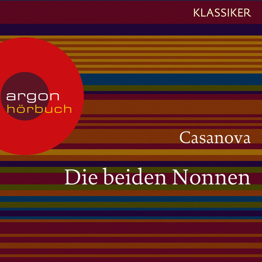 Die beiden Nonnen (Ungekürzte Lesung), Giacomo Casanova