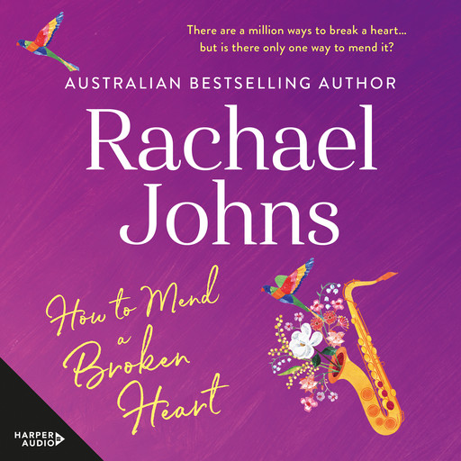How to Mend a Broken Heart, Rachael Johns