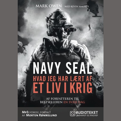 NAVY SEAL - hvad jeg har lært af ET LIV I KRIG, Kevin Maurer, Mark Owen