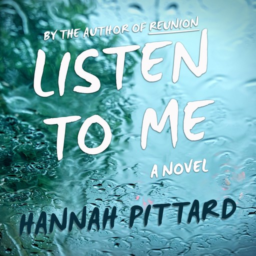 Listen To Me, Hannah Pittard