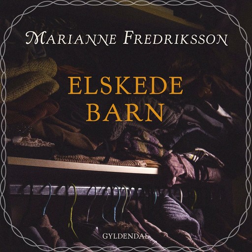 Elskede barn, Marianne Fredriksson