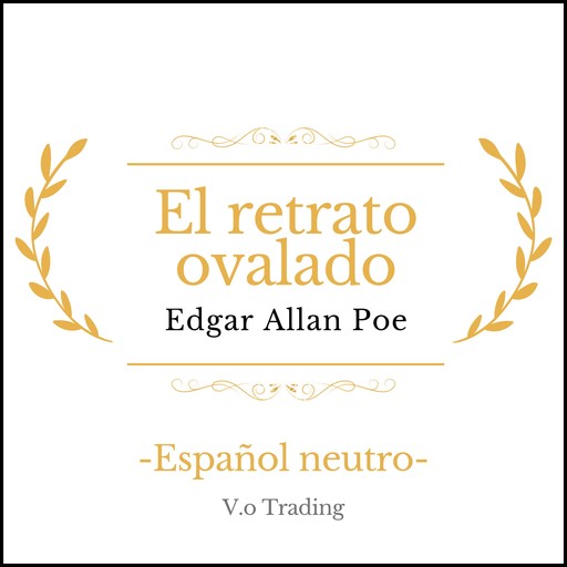 El retrato ovalado, Edgar Allan Poe