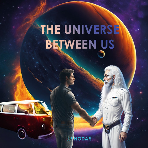 The Universe Between Us, Jose Nodar