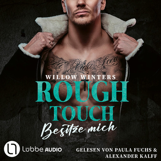 Rough Touch - Besitze mich - Der Valetti-Clan, Teil 1 (Ungekürzt), Willow Winters