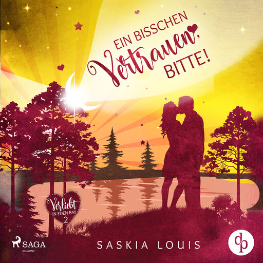 Ein bisschen Vertrauen, bitte! (Verliebt in Eden Bay 2), Saskia Louis