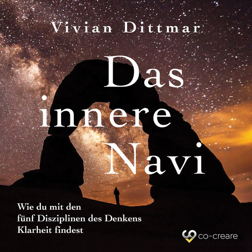 Das innere Navi (Ungekürzt), Co-Creare, Vivian Dittmar