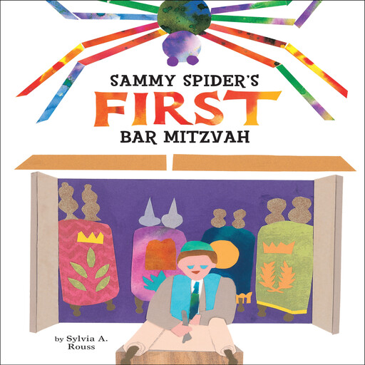 Sammy Spider's First Bar Mitzvah, Sylvia A. Rouss