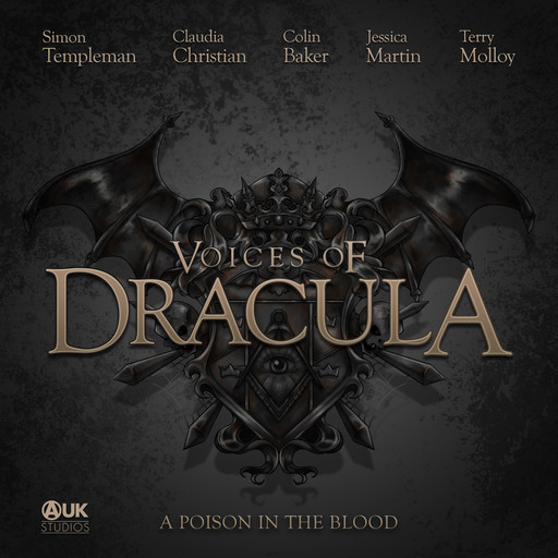 Voices of Dracula - A Poison in the Blood, Dacre Stoker, Chris McAuley