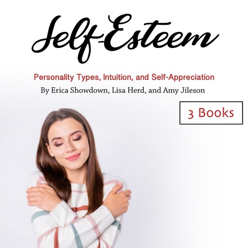 Self-Esteem, Amy Jileson, Erica Showdown, Lisa Herd
