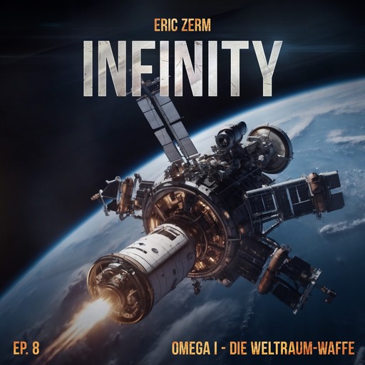 Infinity, Episode 8: Omega I - Die Weltraum-Waffe, Eric Zerm