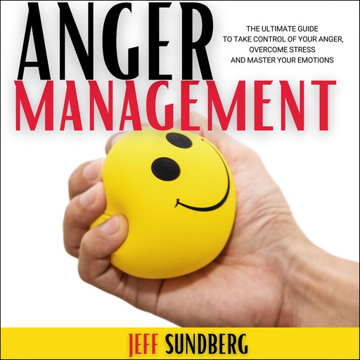 ANGER MANAGEMENT, Jeff Sundberg