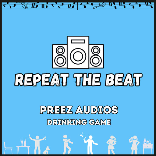 Repeat the Beat, Preez Audios