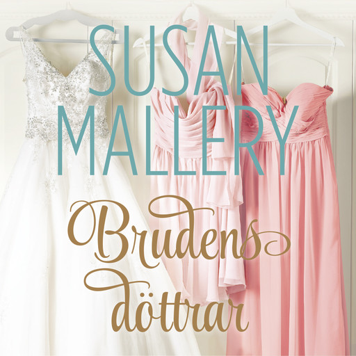 Brudens döttrar, Susan Mallery