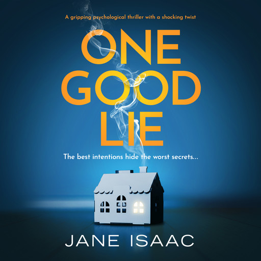 One Good Lie, Jane Isaac