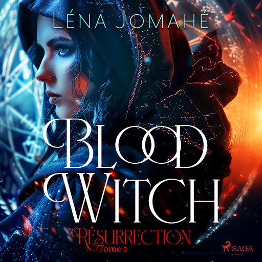 Blood Witch, Résurrection Tome 2, Léna Jomahé