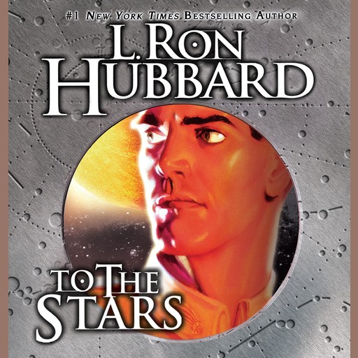 To the Stars, L.Ron Hubbard