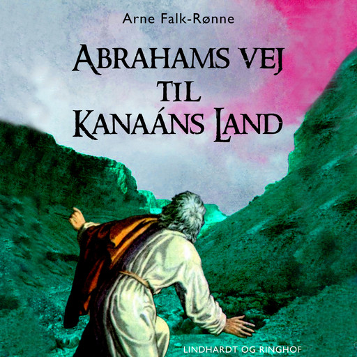 Abrahams vej til Kanaáns land, Arne Falk-Rønne