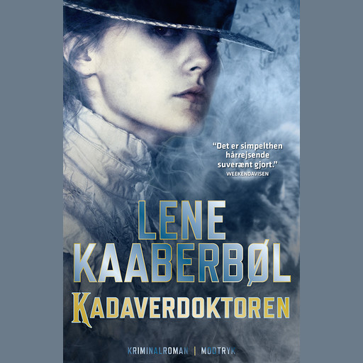 Kadaverdoktoren, Lene Kaaberbøl