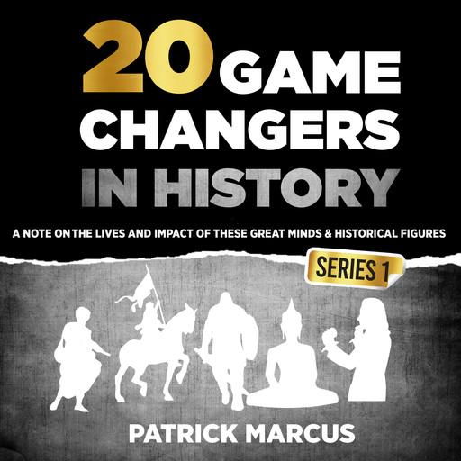 20 Game Changers in History (Series 1), Patrick Marcus