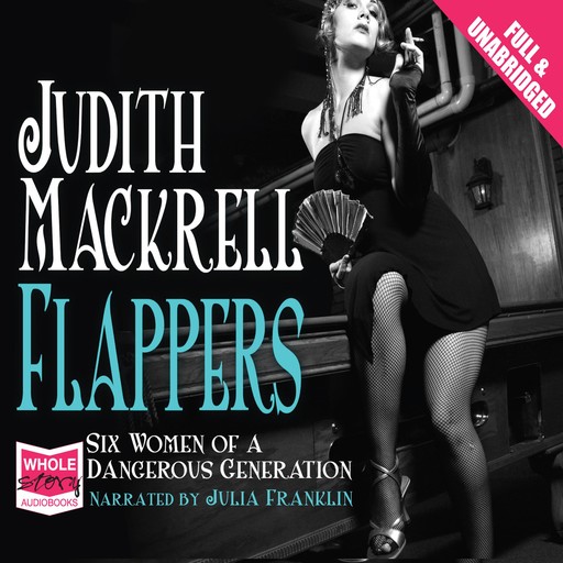 Flappers, Judith Mackrell