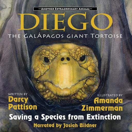 Diego, the Galápagos Giant Tortoise, Darcy Pattison