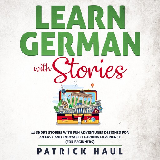 Learn German with Stories, Patrick Haul
